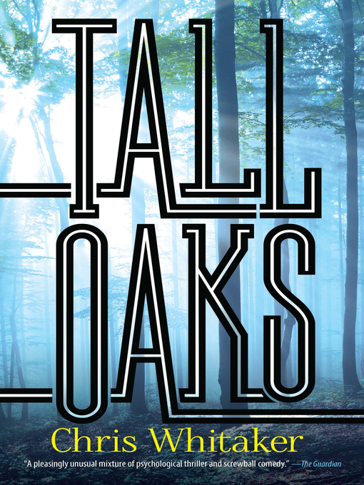 Title details for Tall Oaks by Chris Whitaker - Wait list